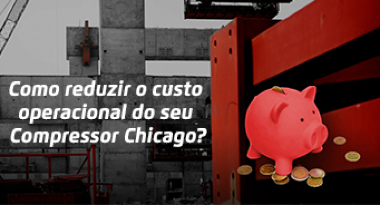 Reduza seu custo operacional com compressores Chicago Pneumatic